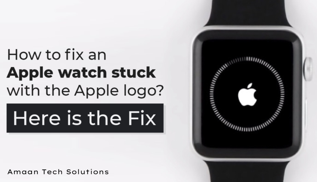 Apple Watch Stuck On Apple Logo